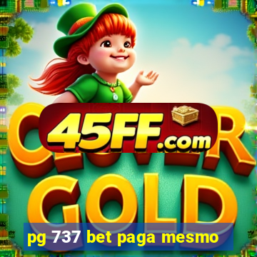 pg 737 bet paga mesmo